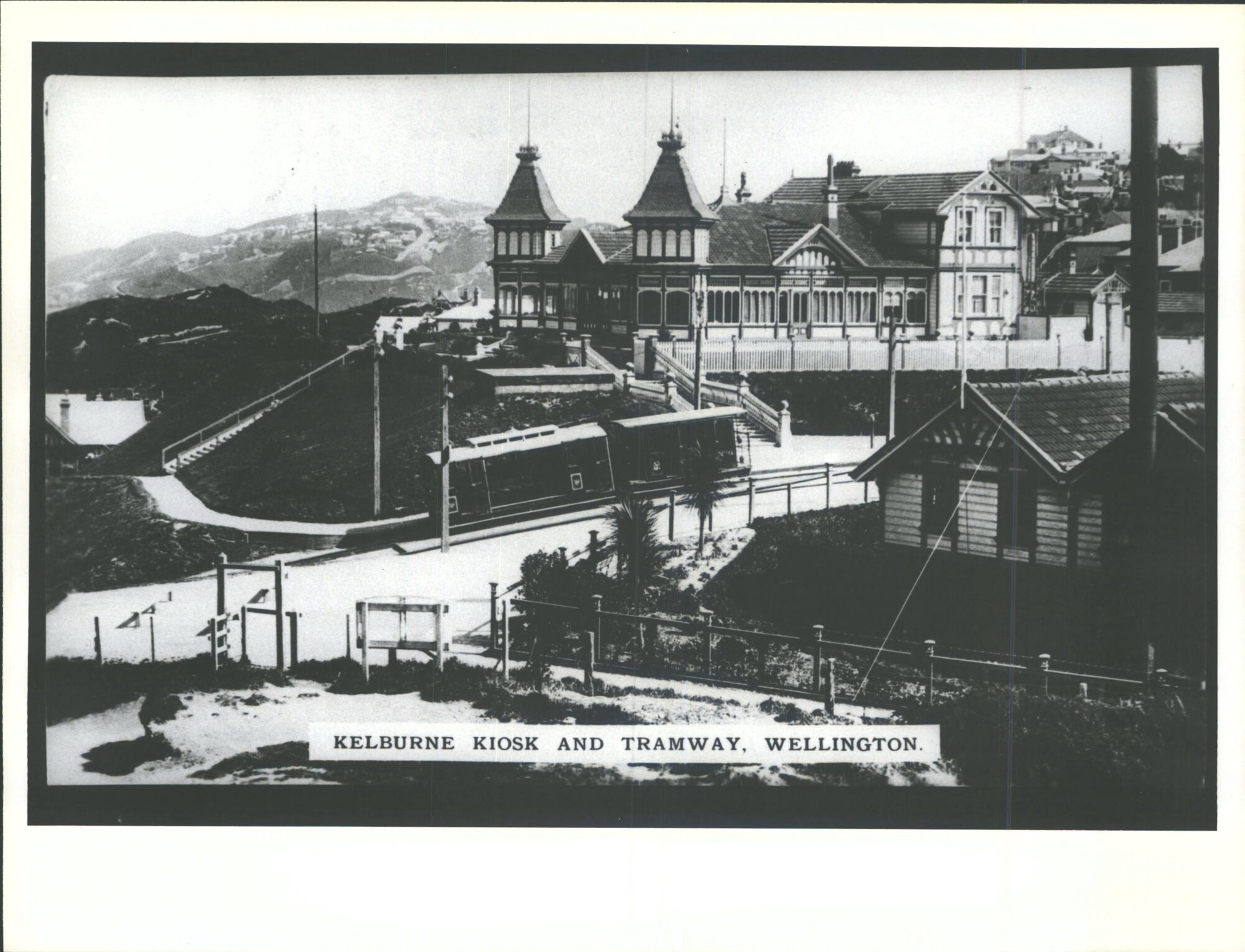Kelburne Kiosk &amp; Tramway, Wellington, N.Z.