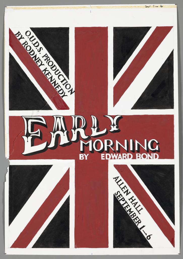 "Early Morning O.U.D.S. Production by Rodney Kennedy Allen hall September 1-6"