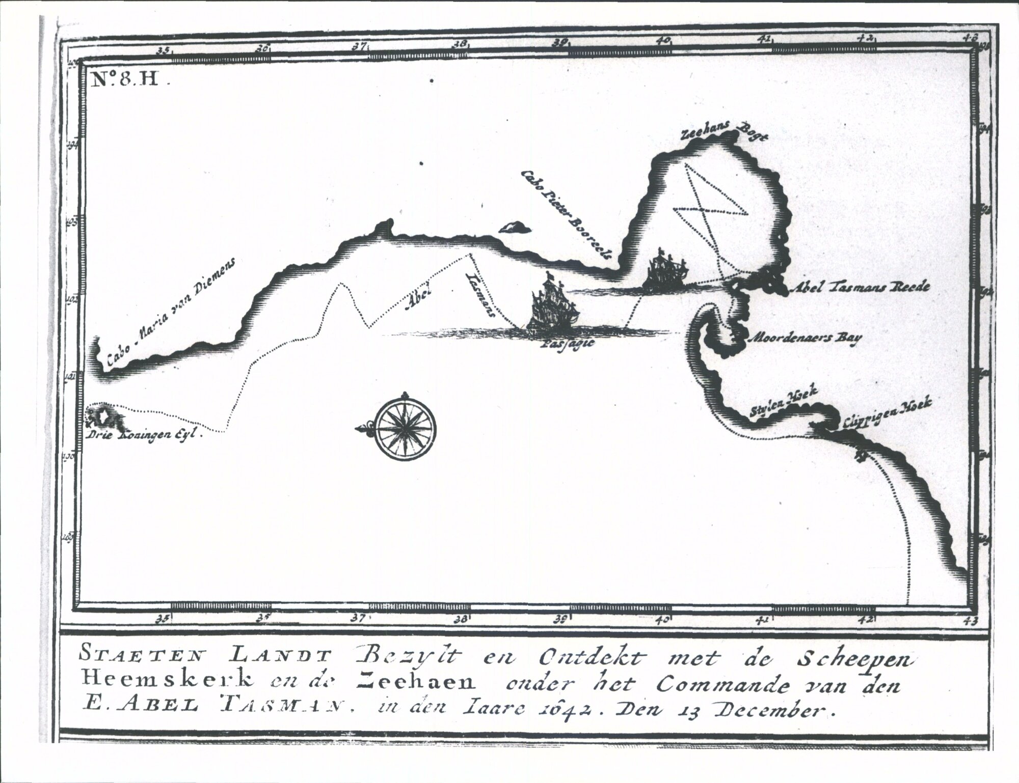 Staeten Landt Bezylt en Ontdekt met de scheepen Heemskerk en de Zeehaen onder het Commande van den E. Abel Tasman, in den Iaare 1642 Den 13 December
