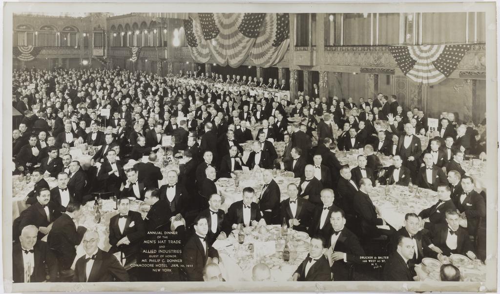Annual dinner of the Mens Hat Trade and Allied Industries, Commodore Hotel, New York