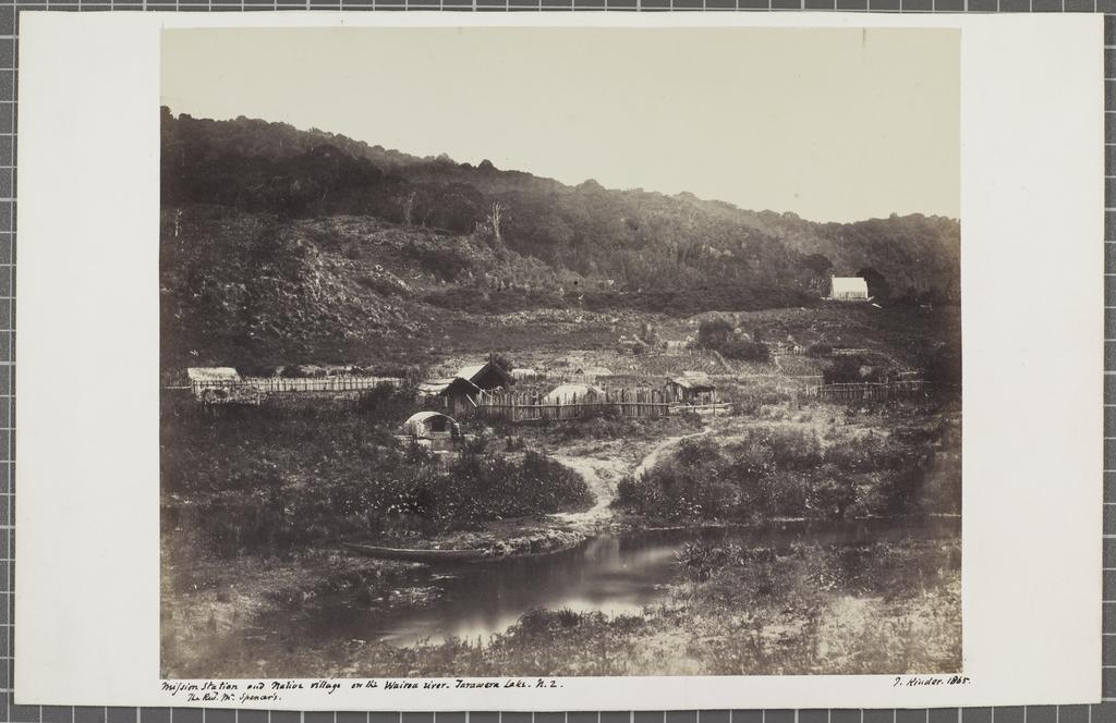 Mission Station and Native Village on the Wairoa River, Tarawera Lake, N.Z.