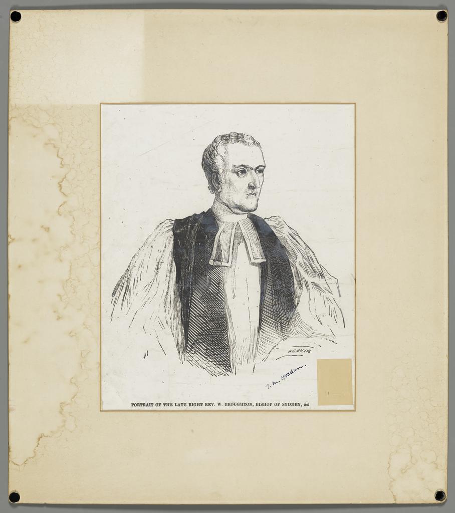 Right Rev. W. Broughton, Bishop of Sydney, etc