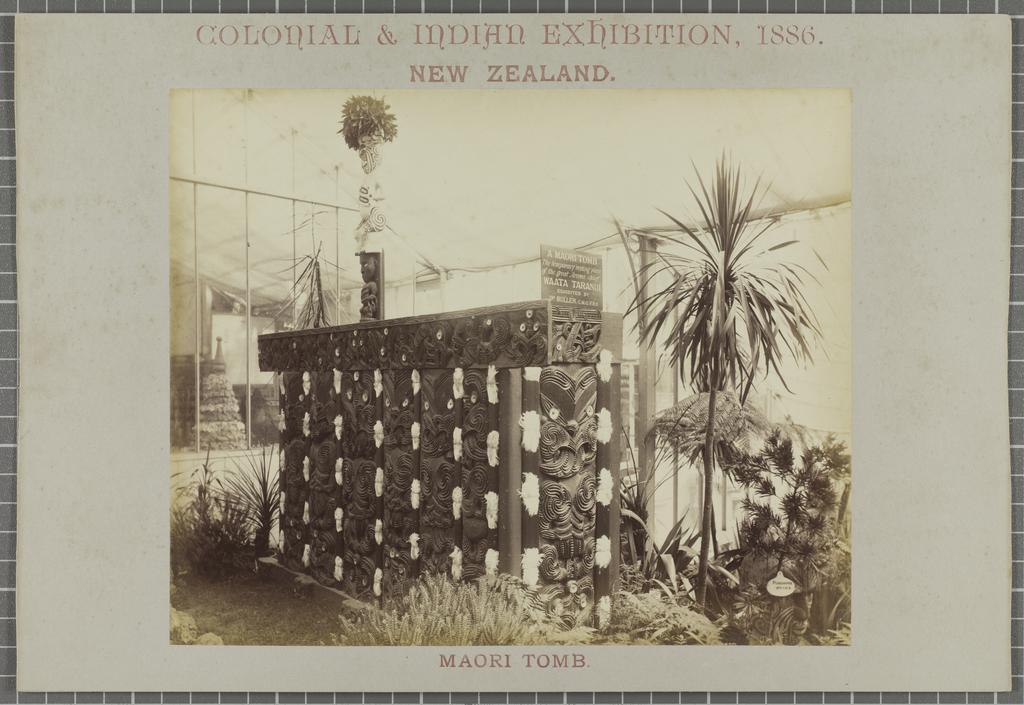 Māori Tomb, Colonial and Indian Exhibition