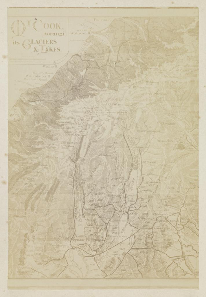 Mt Cook, Aorangi, its Glaciers &amp; Lakes