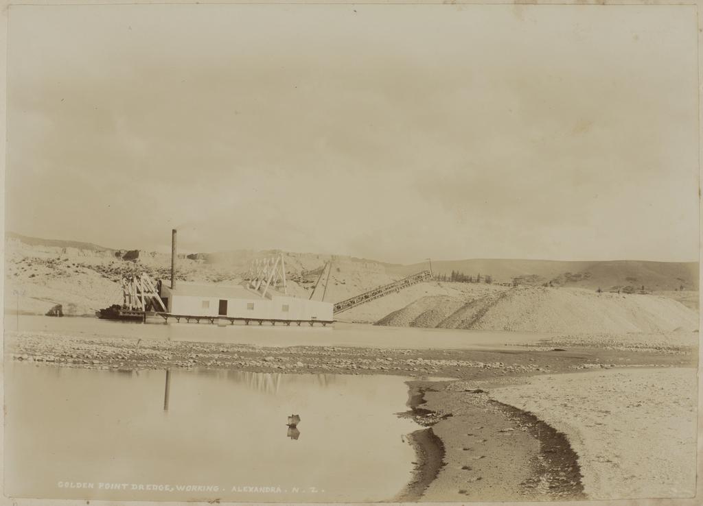 Golden Point Dredge, Working, Alexandra N.Z.