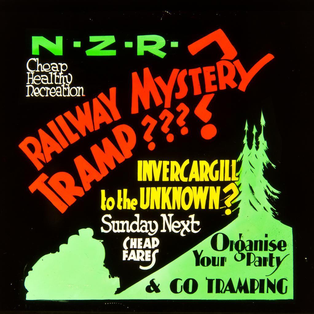 New Zealand Railways, Invercargill to the Unknown