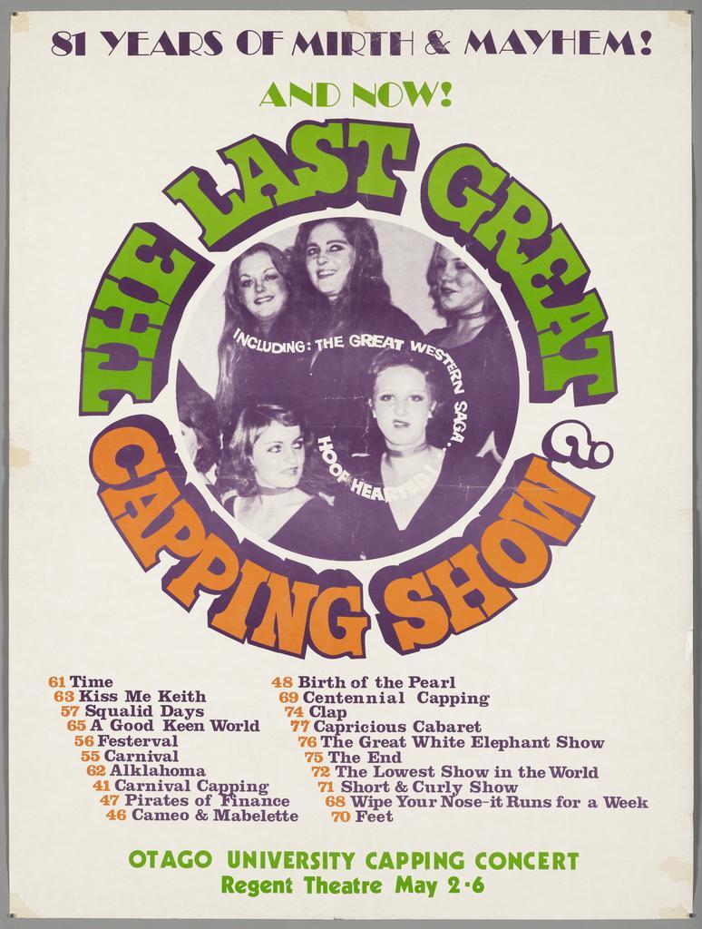 "81 years of mirth &amp; mayhem! And now! The Last Great Capping Show?" 
