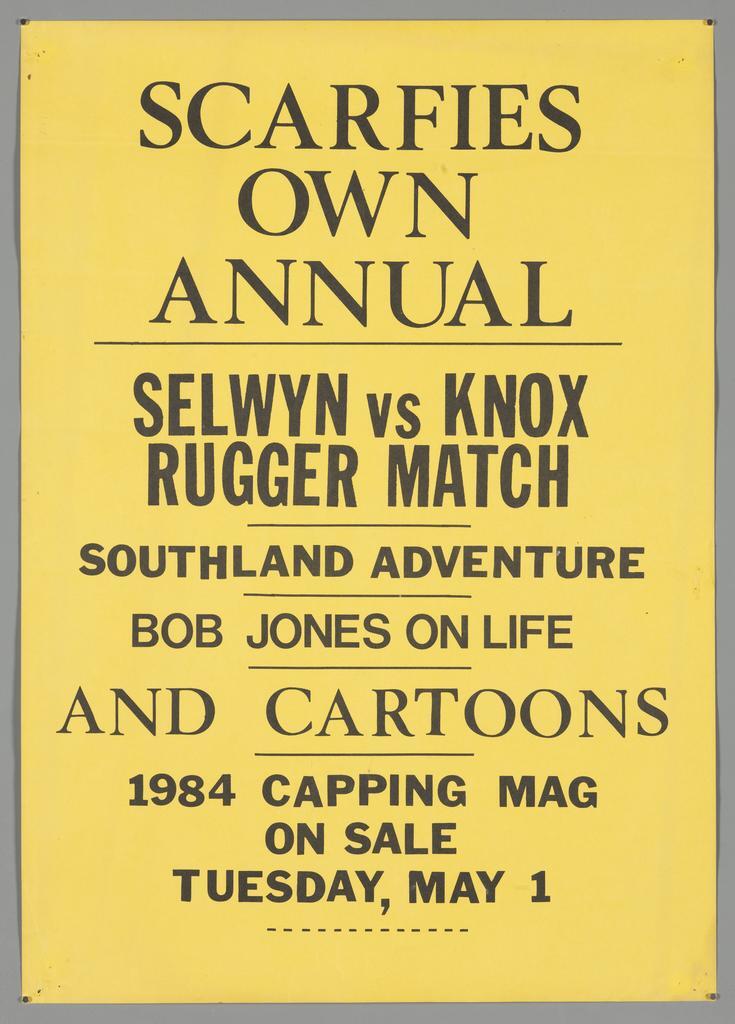 "Scarfies Own Annual Selwyn vs Knox Rugger Match Southland Adventure Bob Jones on Life and Cartoons 1984 Capping Mag On Sale Tuesday, May 1"
