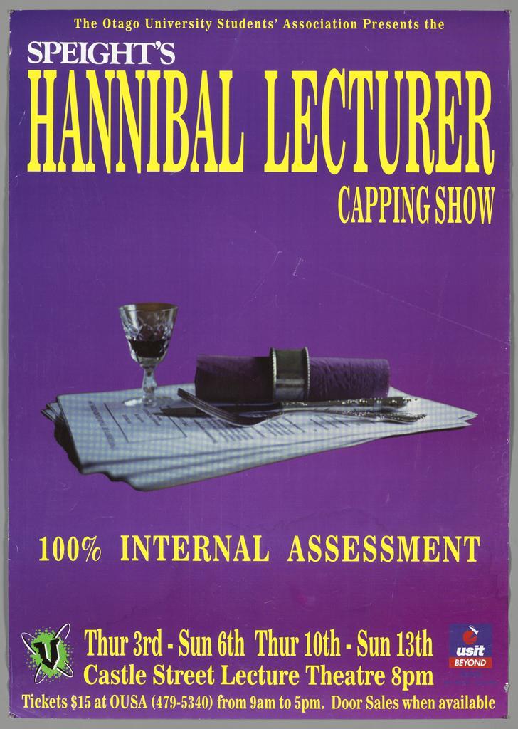 "The Otago University Students' Association Presents the Speight's Hannibal Lecturer Capping Show"