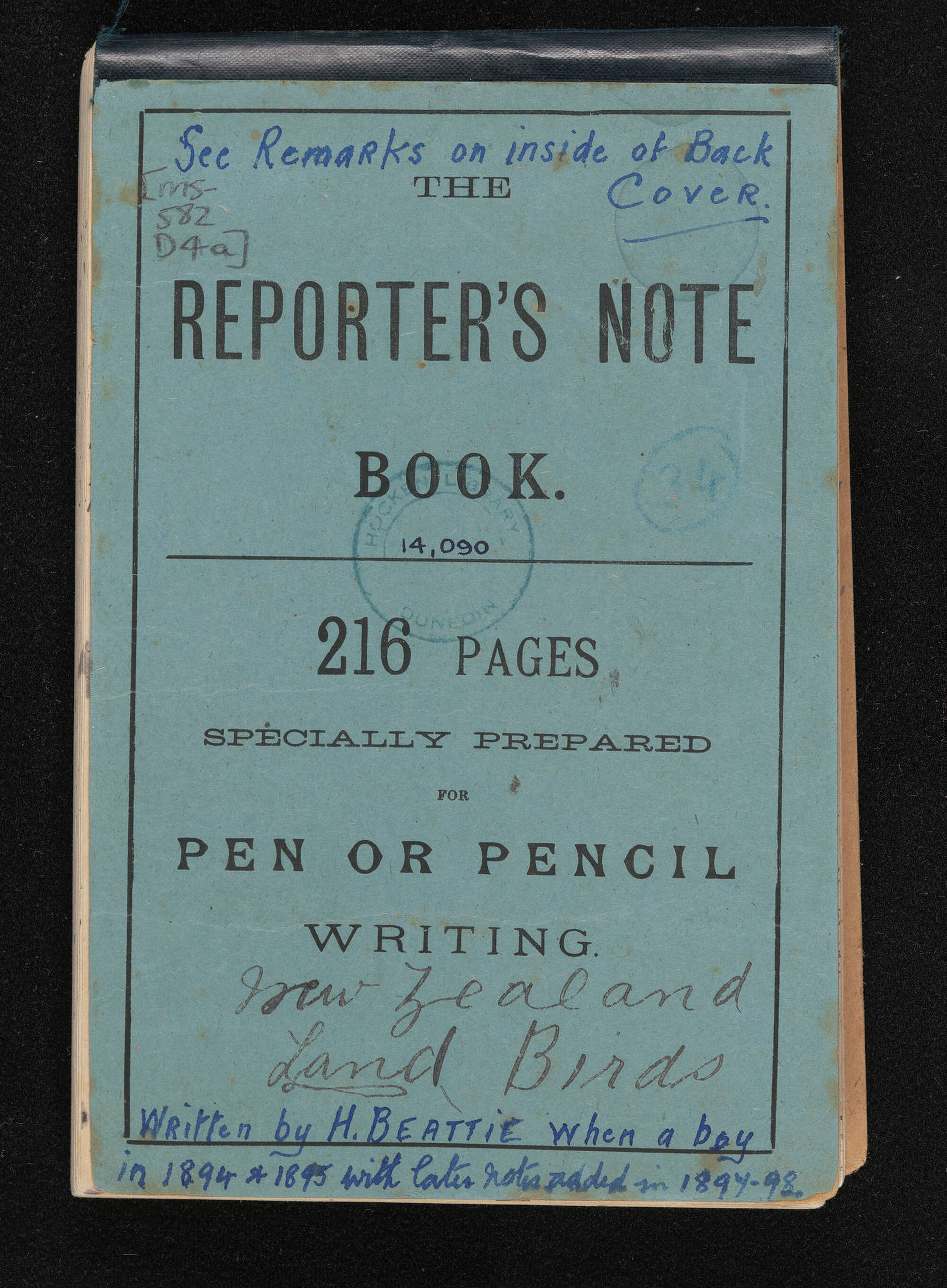 Notebook entitled, 'New Zealand land birds written by H. Beattie when a boy in 1894 and 1895 with later notes added in 1897-1898'