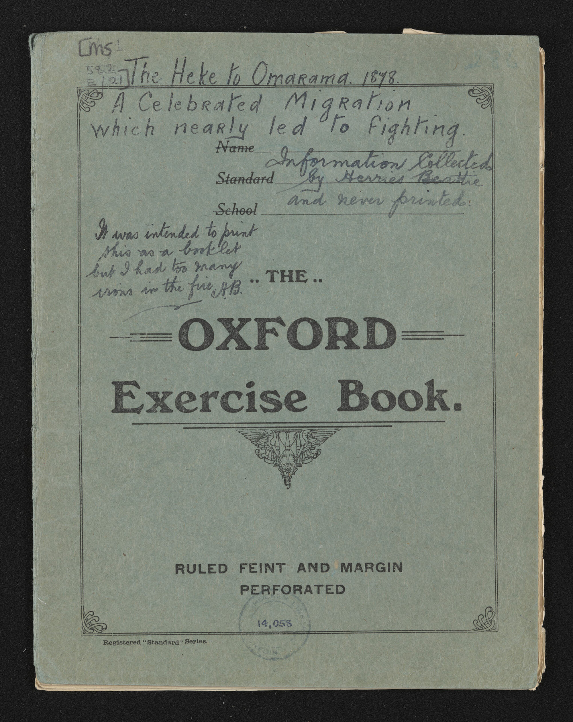 Notebook entitled, 'The Heke to Omarama 1878, a celebrated migration which nearly led to fighting'