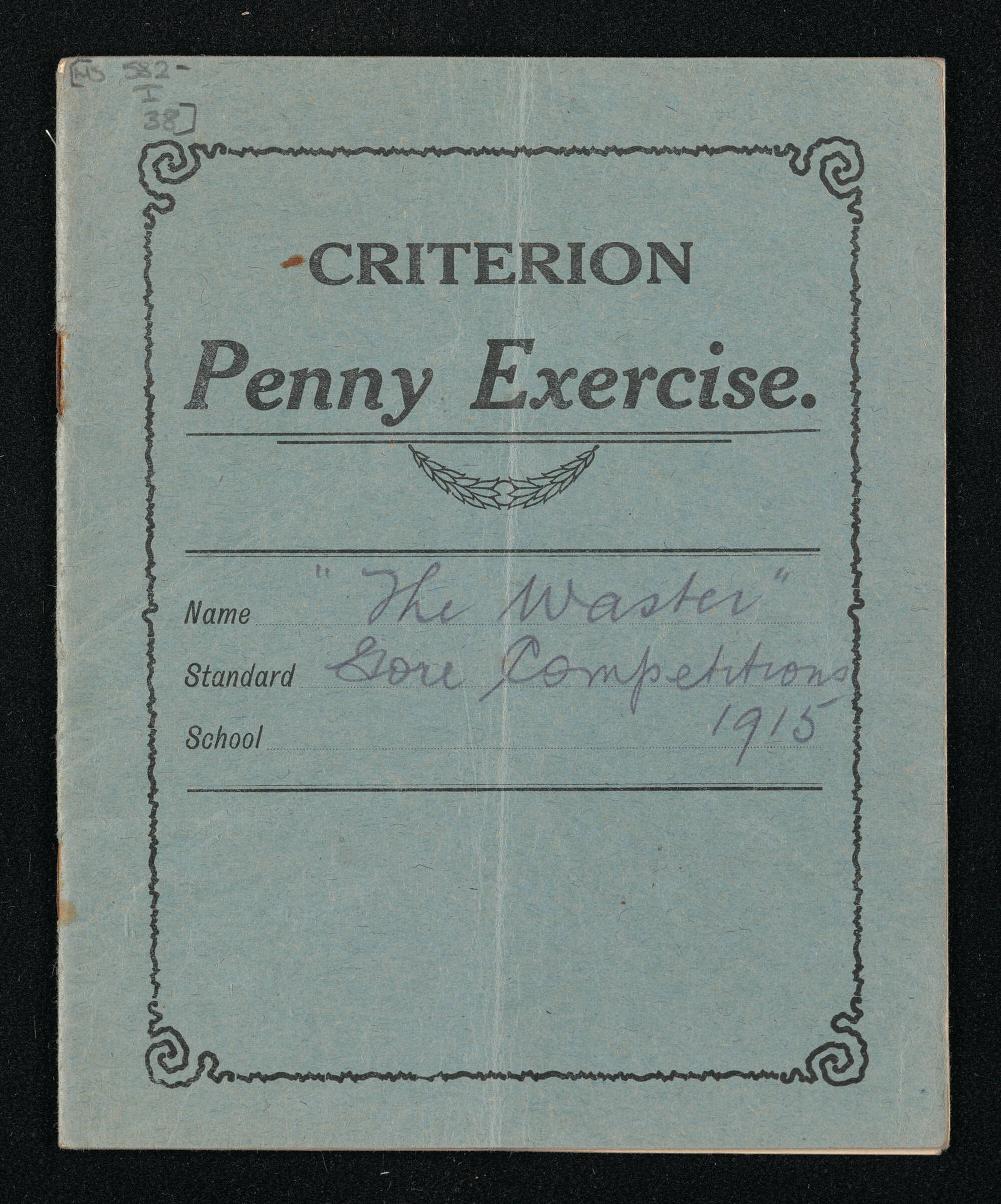 Manuscript entitled, 'The waster - Gore competitions 1915', by Southlander