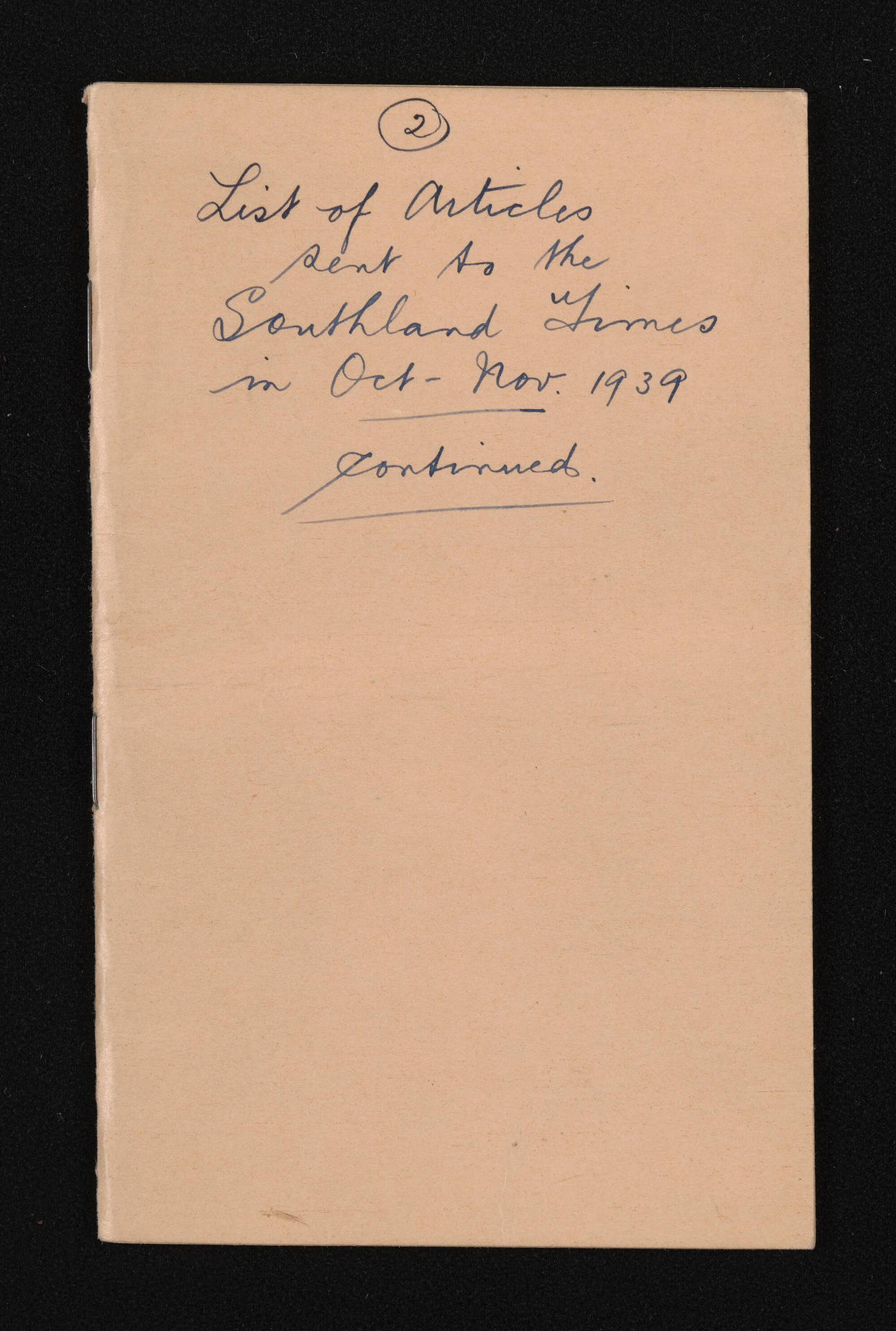 Notebook entitled, 'List of articles sent to the 'Southland Times', volume 2