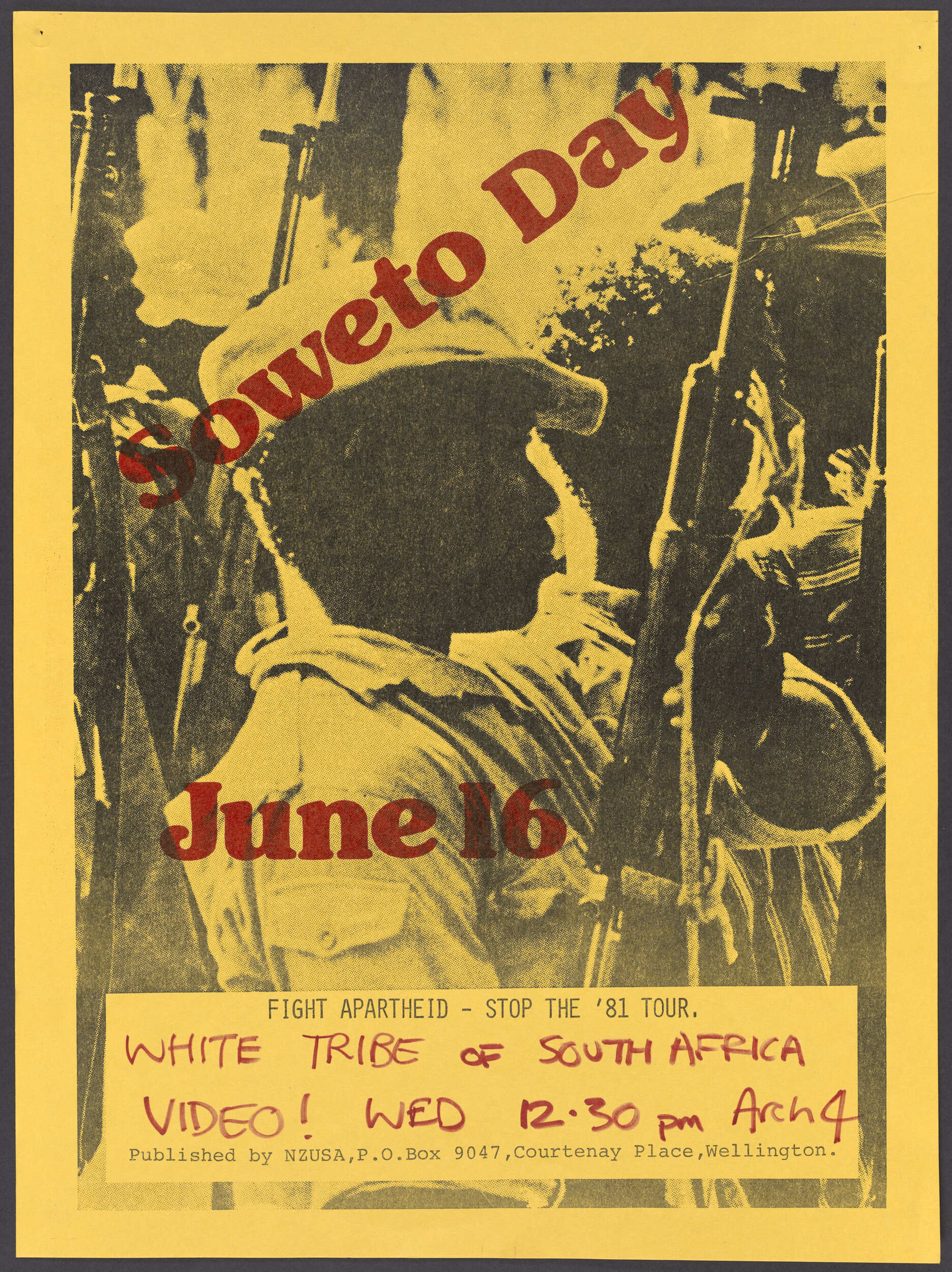 "Soweto Day June 16 Fight Apartheid - Stop The '81 Tour."