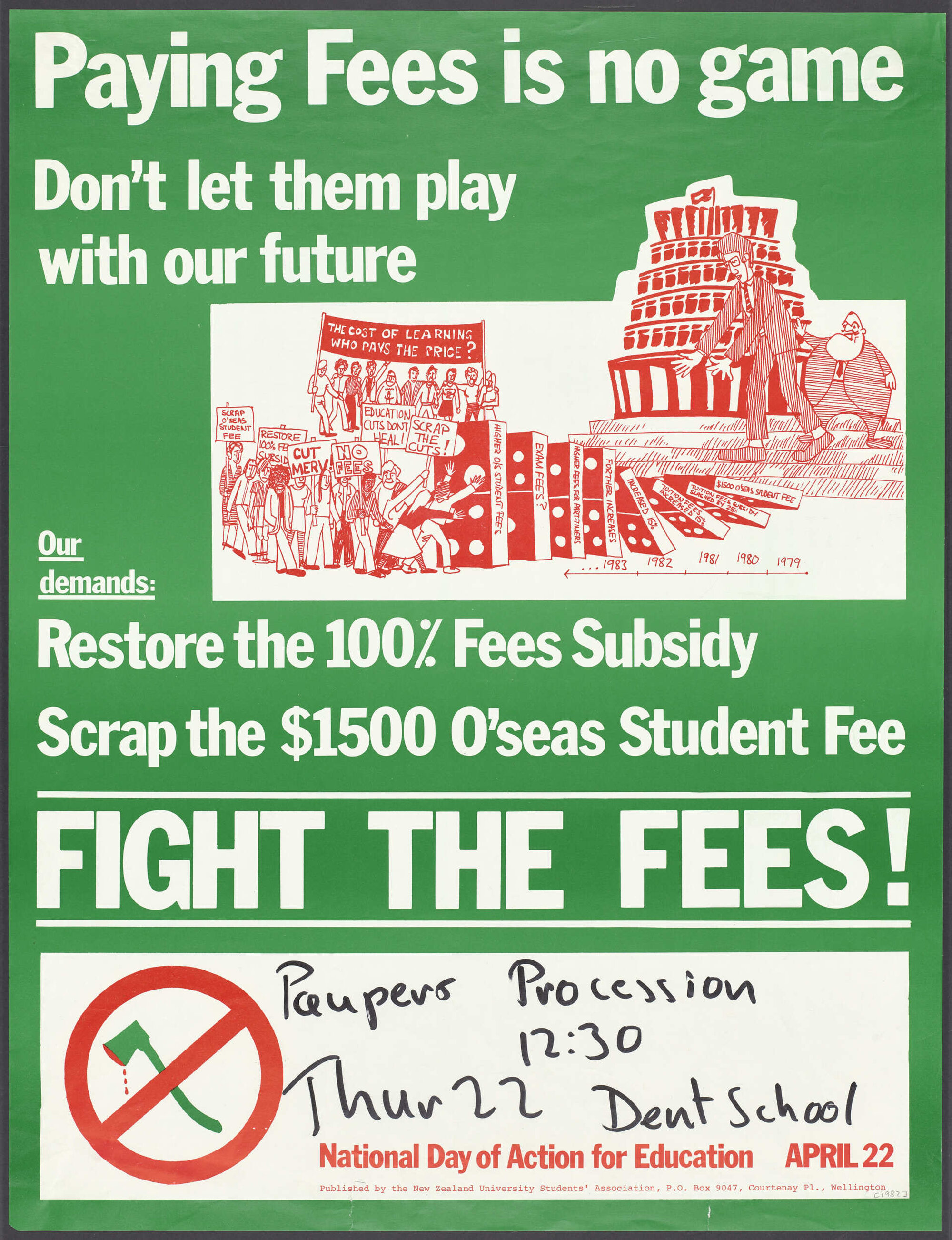 "Paying Fees is no game Don't let them play with our future"