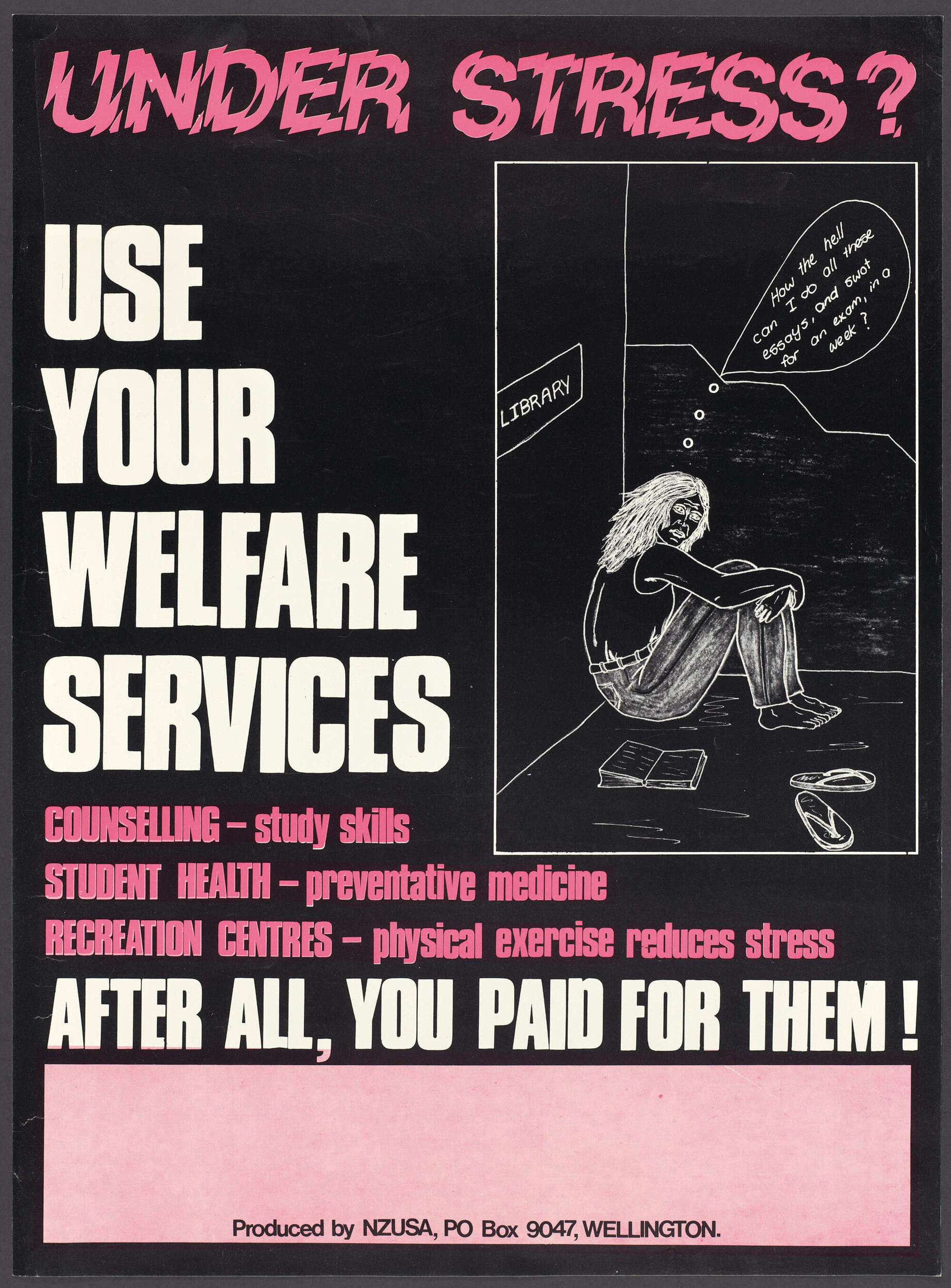 "Under Stress? Use Your Welfare Services"