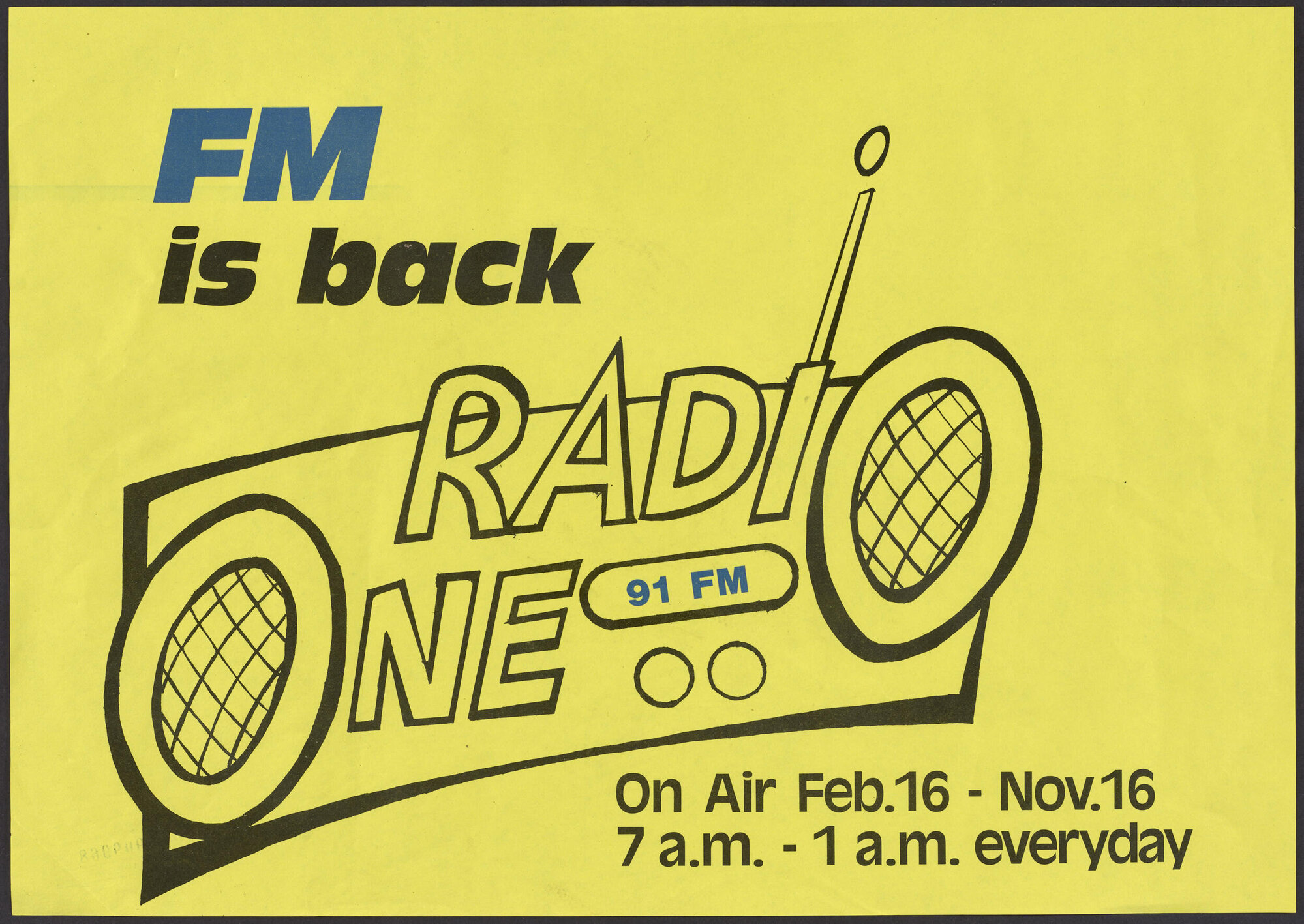 "FM is back Radio One 91 FM"