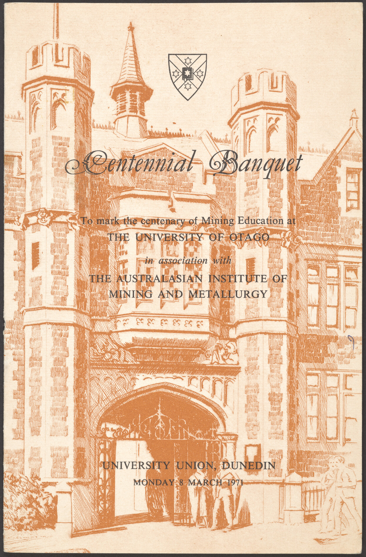 "Centennial Banquet To mark the centenary of Mining Education at The University of Otago"