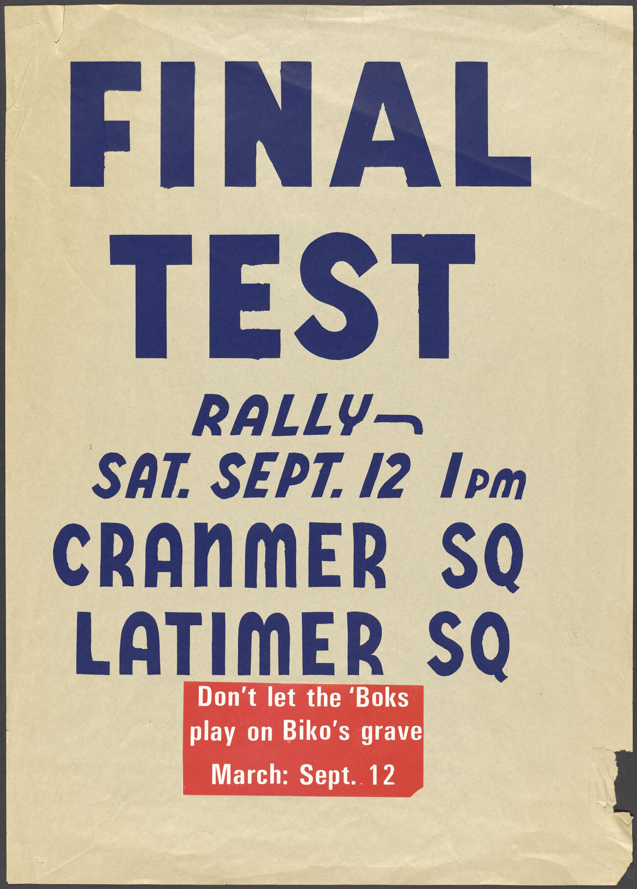 "Final Test Rally - Sat. Sept. 12 1PM Cranmer Sq Latimer Sq"