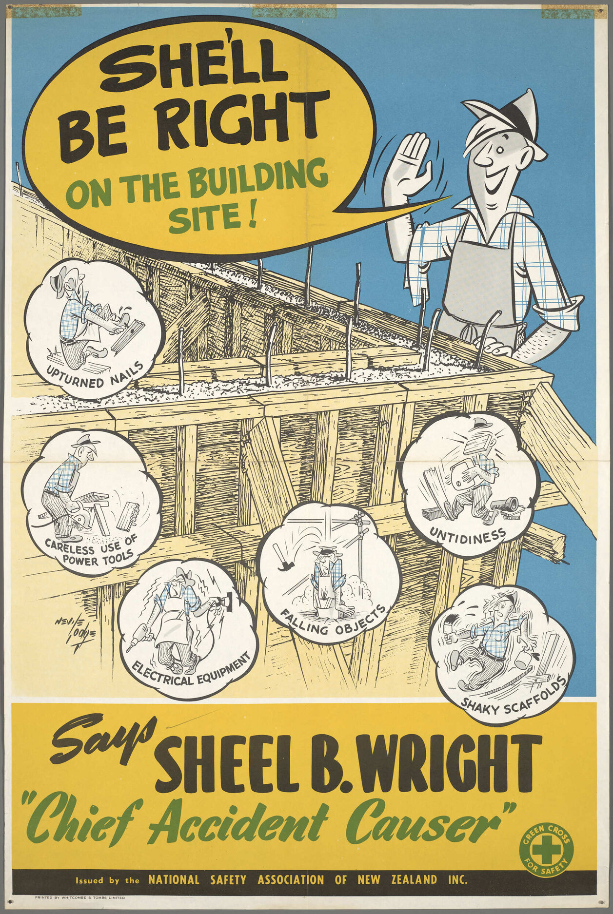 "She'll be right on the building site! Says Sheel B. Wright "Chief Accident Causer" "