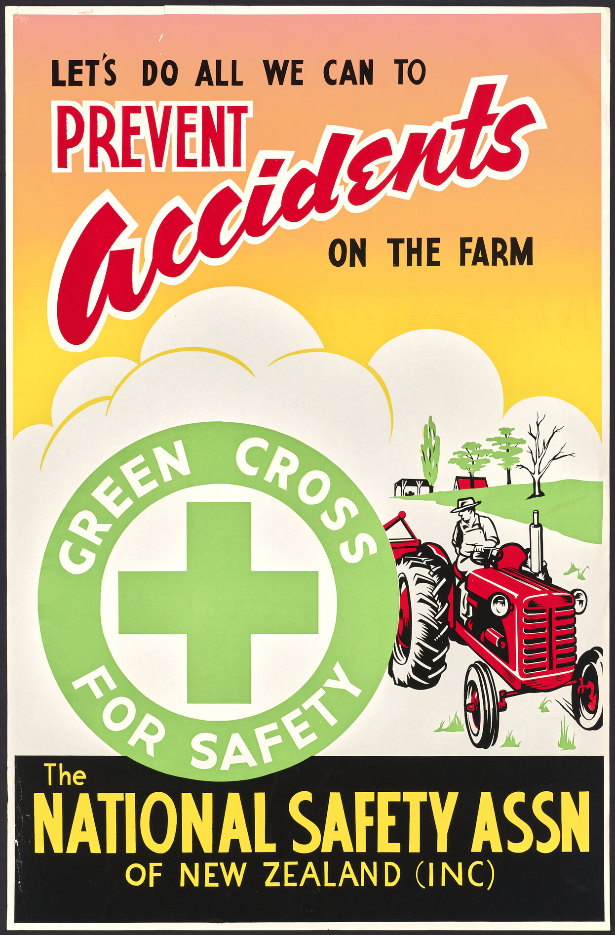 "Let's Do All We Can To Prevent Accidents On The Farm"