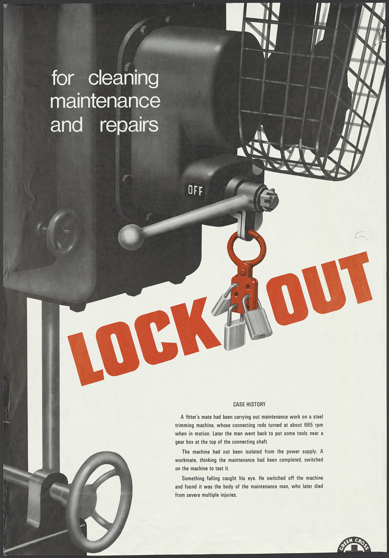 "for cleaning maintenance and repairs Lock Out"