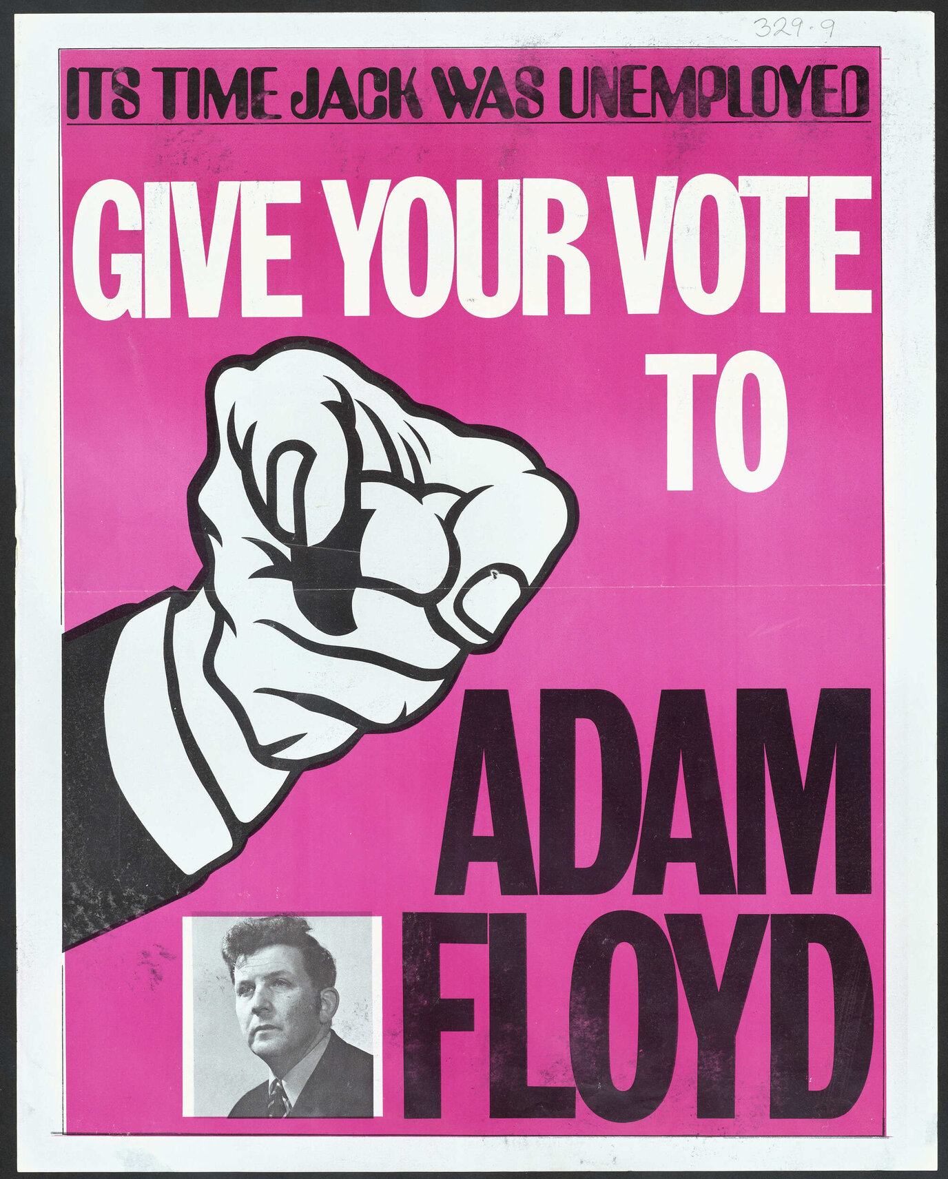 "Its Time Jack Was Unemployed Give Your Vote To Adam Floyd"