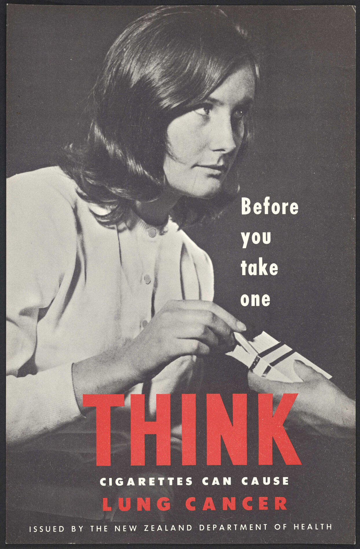 "Before you take one Think Cigarettes Can Cause Lung Cancer"