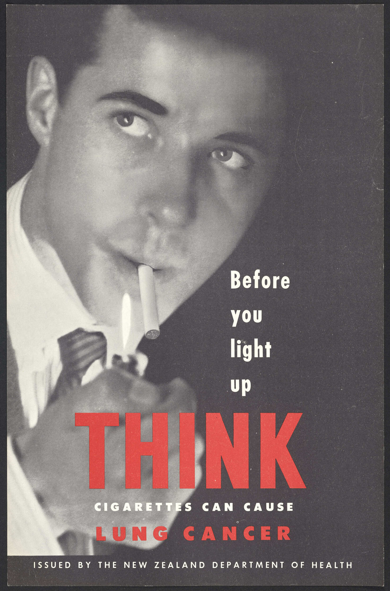 "Before you light up Think Cigarettes Can Cause Lung Cancer"