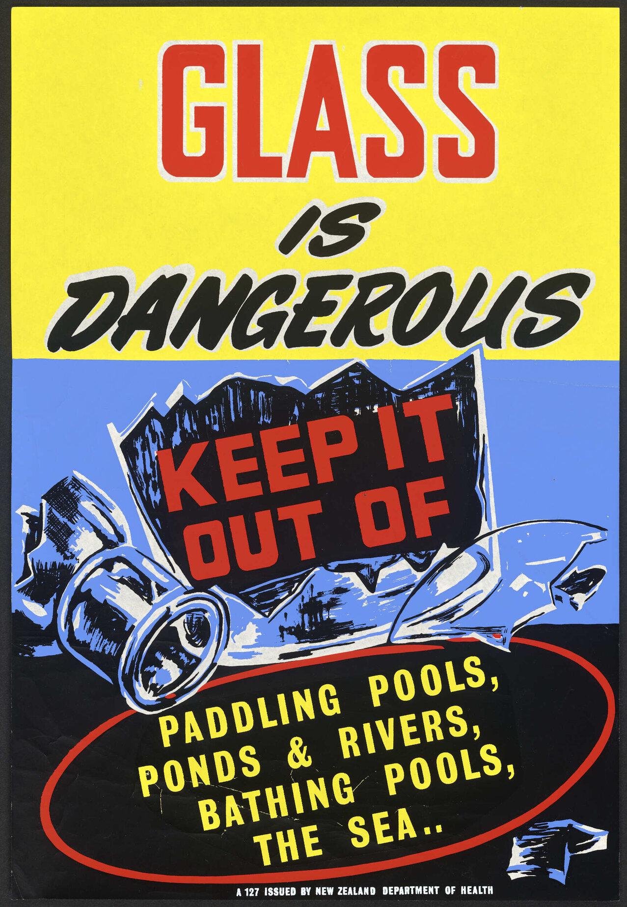 "Glass Is Dangerous Keep It Out Of Paddling Pools, Ponds &amp; Rivers, Bathing Pools, The Sea.."