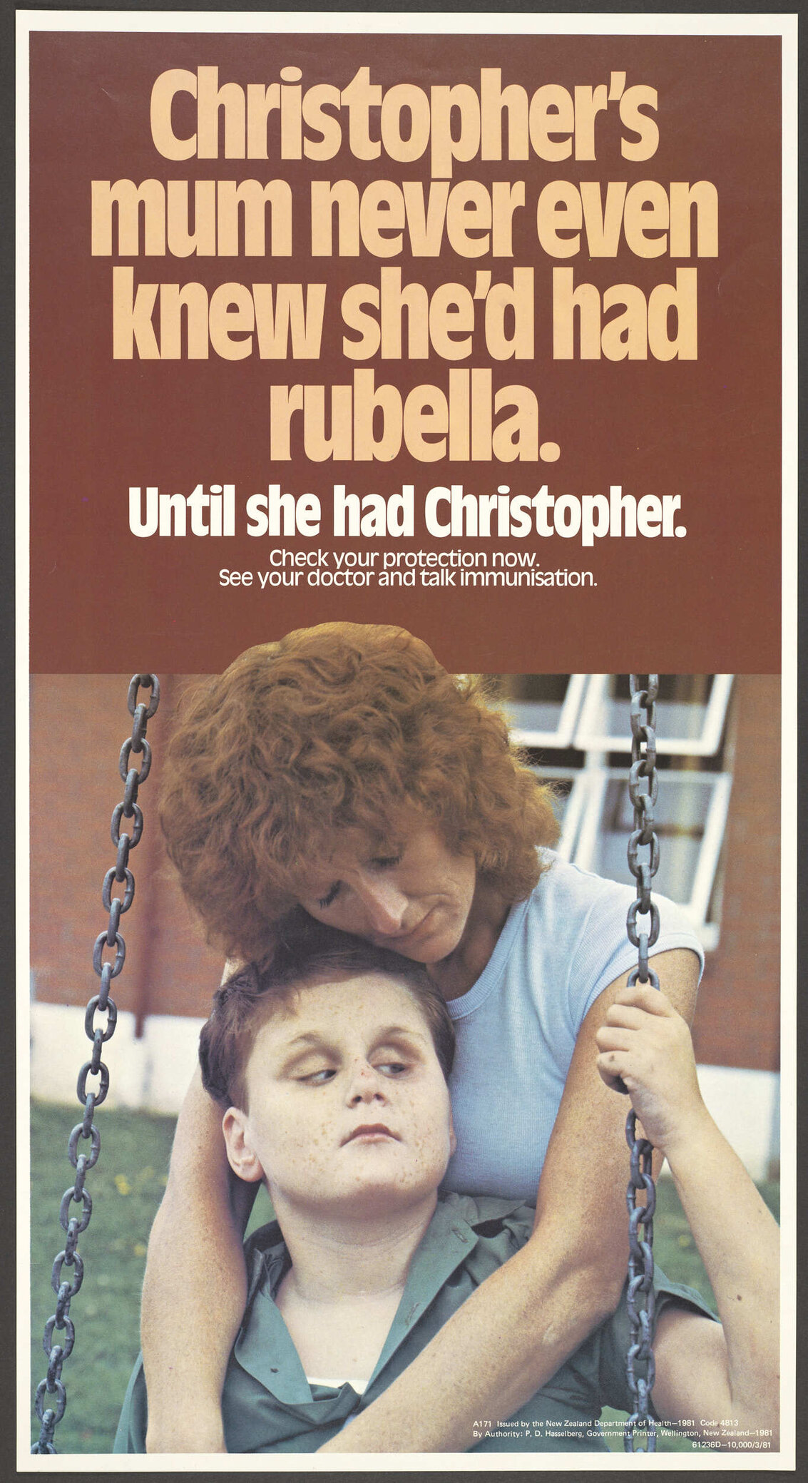 "Christopher's mum never even knew she'd had rubella. Until she had Christopher."