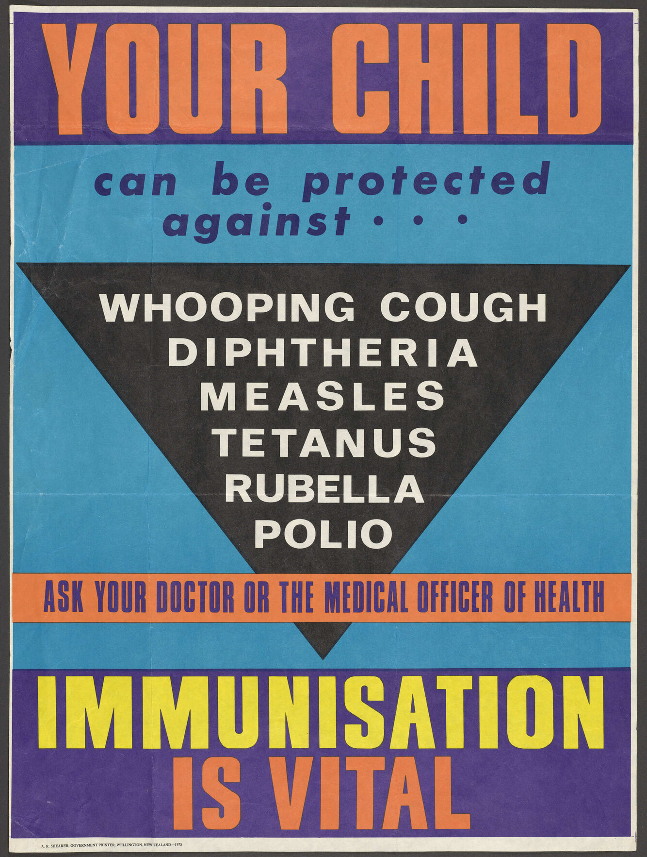 "Your Child can be protected against ... Diphtheria Whooping Cough Tetanus Polio"