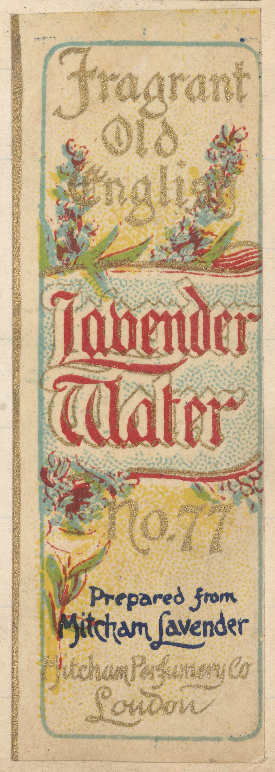 "Fragrant Old English Lavender Water No.77"