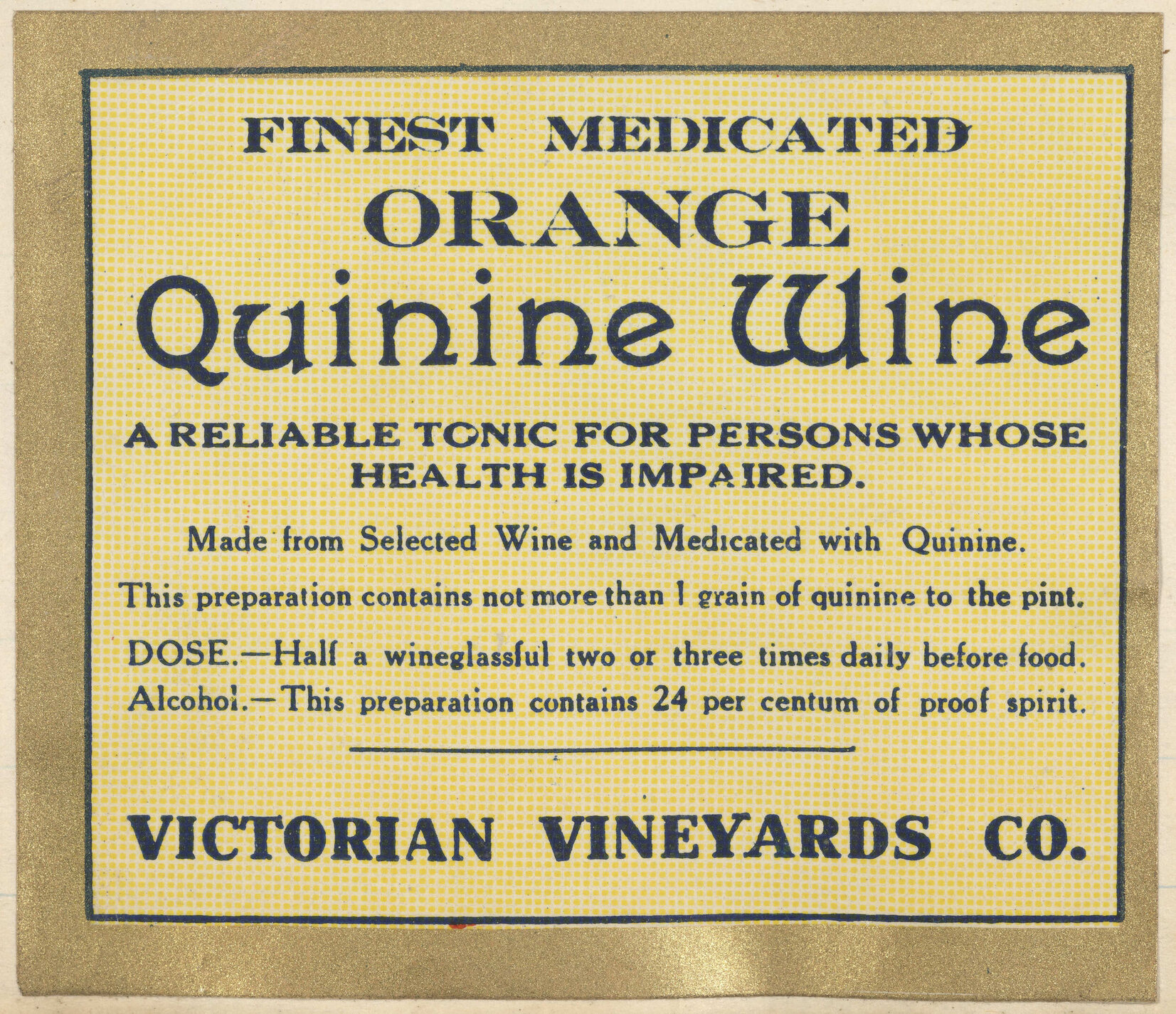 "Finest Medicated Orange Quinine Wine"