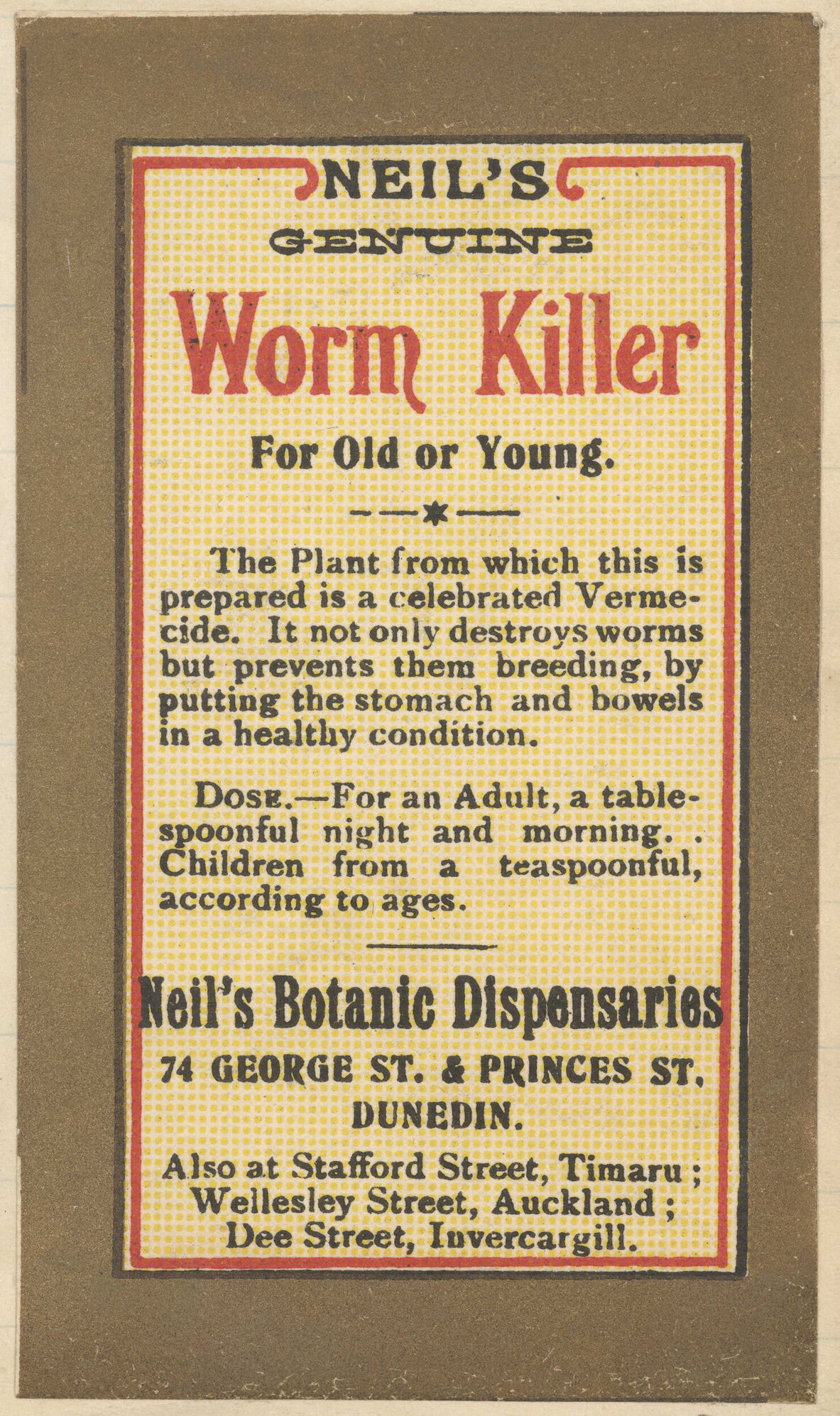 "Neil's Genuine Worm Killer"
