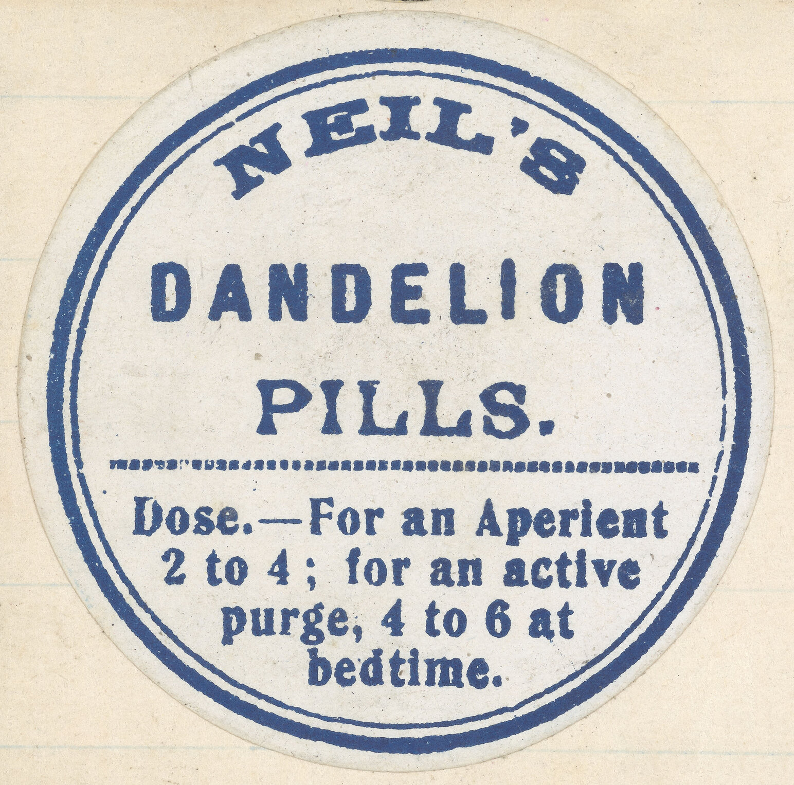 "Neil's Dandelion Pills."