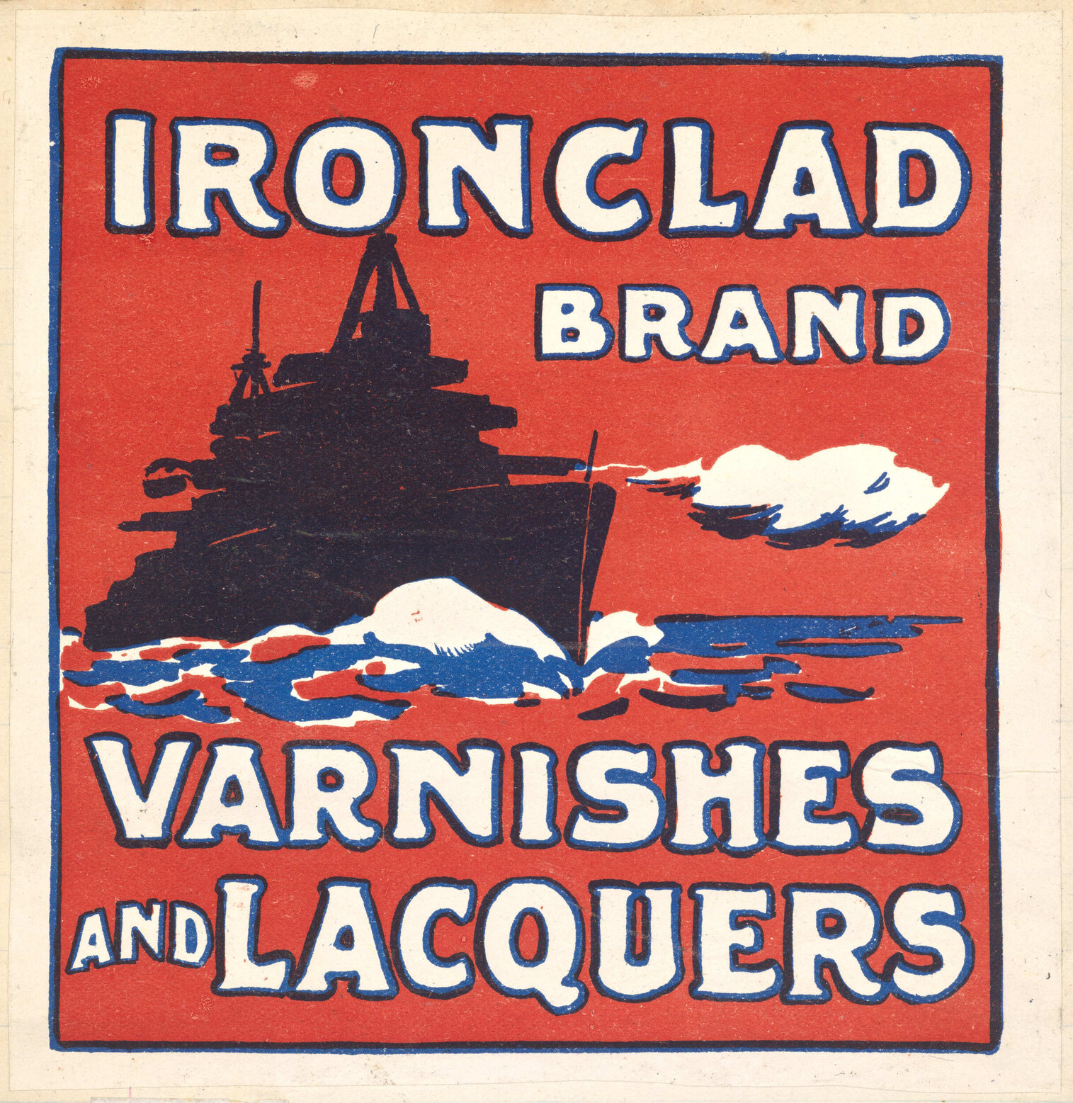 "Ironclad Brand Varnishes And Lacquers"