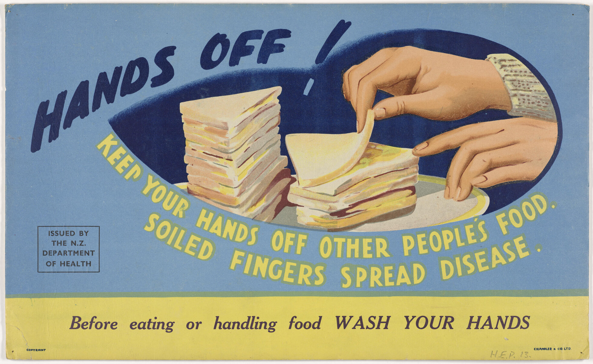 "Hands Off! Keep Your Hands Off Other People's Food. Soiled Fingers Spread Disease."