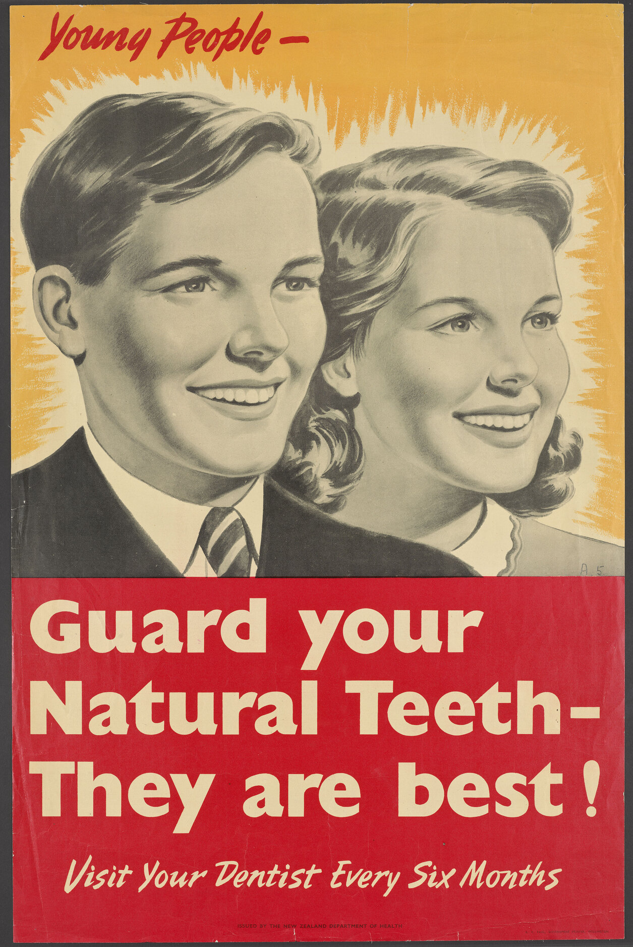 "Young People - Guard your Natural Teeth - They are best!"