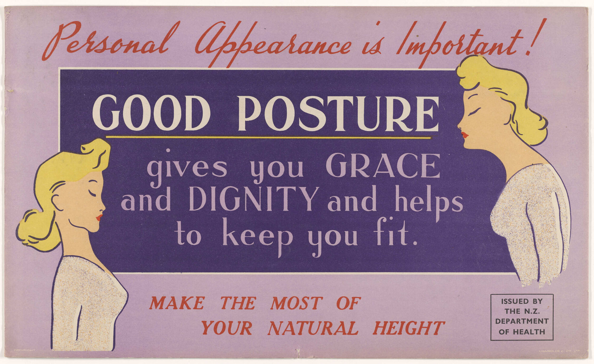 "Personal Appearance is Important! Good Posture gives you Grace and Dignity and helps to keep you fit."