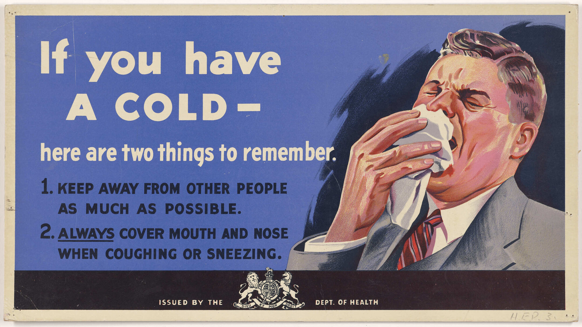 "If you have a Cold - here are two things to remember."