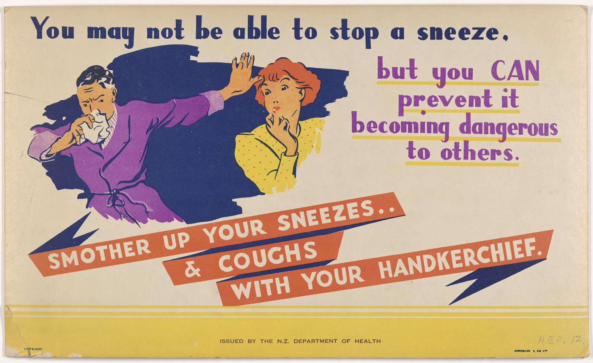 "You may not be able to stop a sneeze, but you Can prevent it becoming dangerous to others."