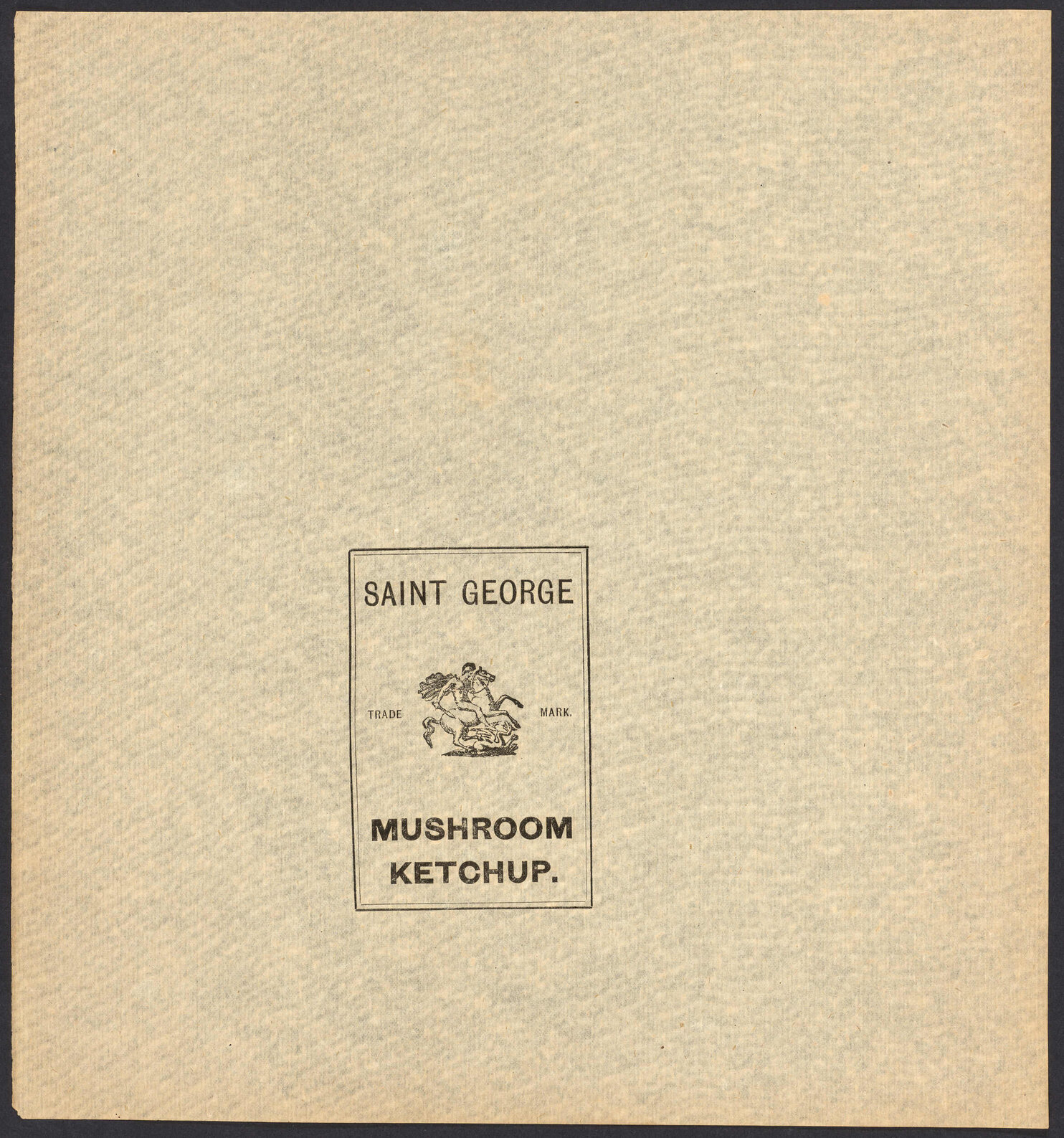 "Saint George Mushroom Ketchup."