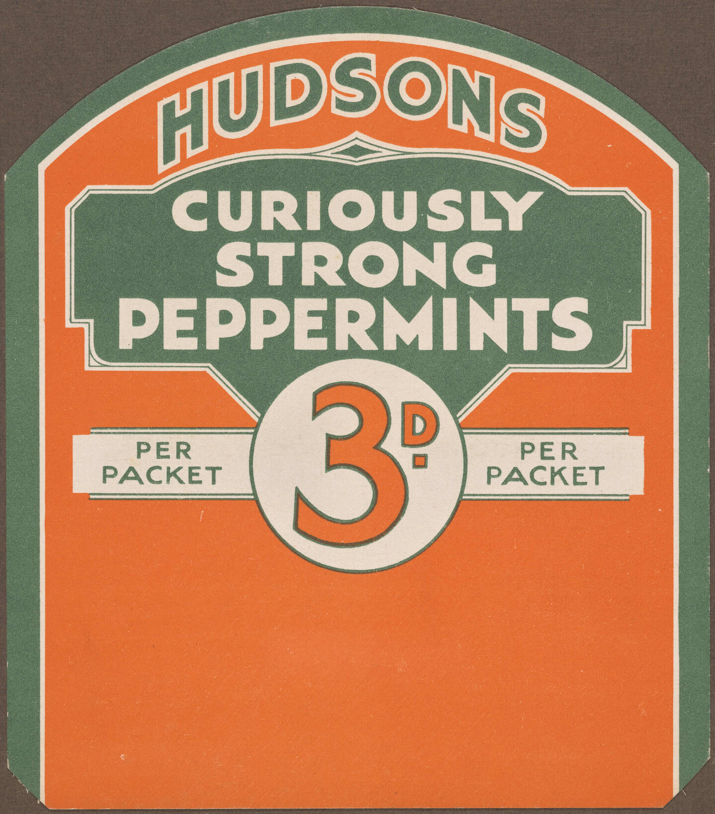 Hudsons Curiously Strong Peppermints [sign]