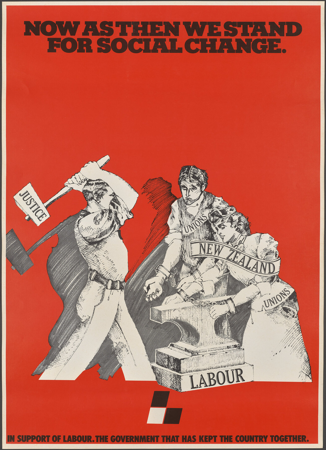"Now As Then We Stand For Social Change. In Support Of Labour. The Government That Has Kept The Country Together."
