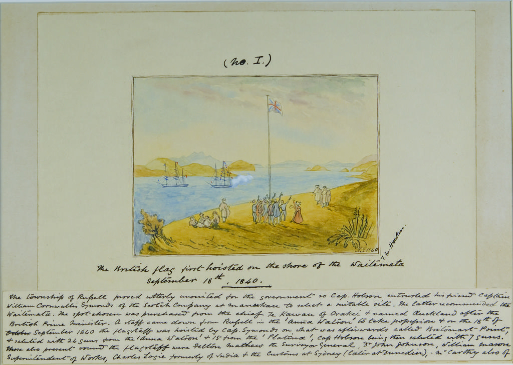 The British flag first hoisted on the shore of the Waitemata, September 18th, 1840. No I. J.J. 1840. [By E.M Hocken after John Johnson]