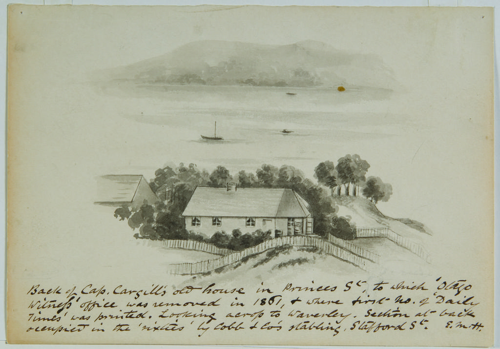 View of part of Dunedin from Stafford St, with the upper Harbour, November 1851. Back of Cap Cargill&rsquo;s old house in Princes St to which Otago Witness office was removed in 1861 &amp; where first number of Daily Times was printed. Looking across to Waverley, s