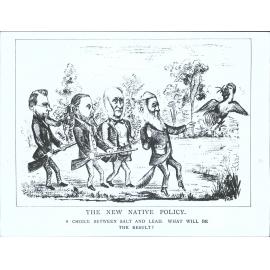 The new native policy. A choice between salt and lead. What will be the result?