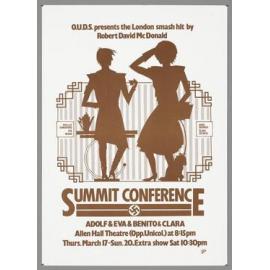 "O.U.D.S. presents the London smash hit by Robert David McDonald Summit Conference Adolf & Eva & Benito & Clara Allen Hall Theatre (Opp. Unicol.) at 8:15pm Thurs. March17-Sun. 20. Extra show Sat 10:30pm"