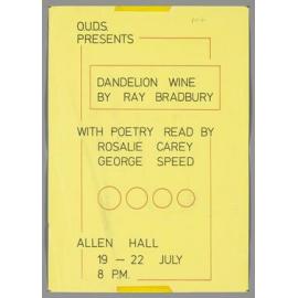 "O.U.D.S. presents Dandelion Wine by Ray Bradbury with Poetry read by Rosalie Carey George Speed"